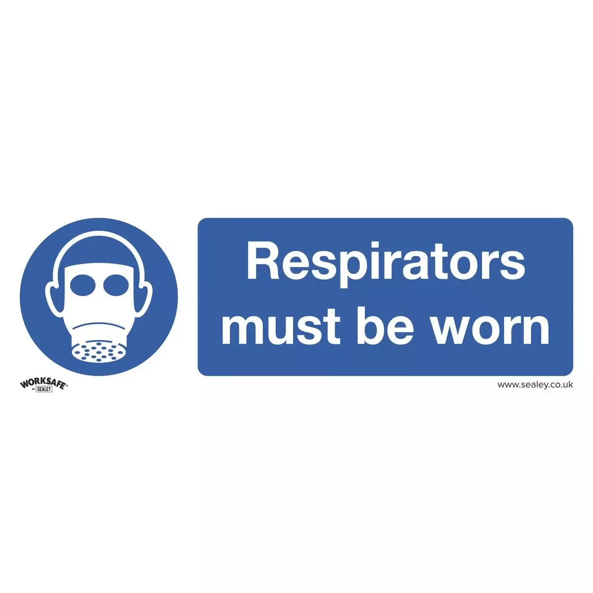 Worksafe by Sealey Mandatory Safety Sign - Respirators Must Be Worn - Rigid Plastic